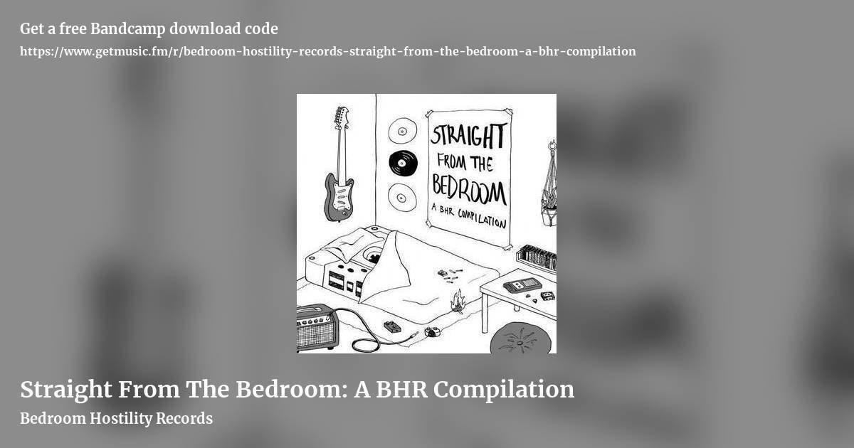 Straight From The Bedroom: A BHR Compilation by Bedroom Hostility Records, landscape promo share image