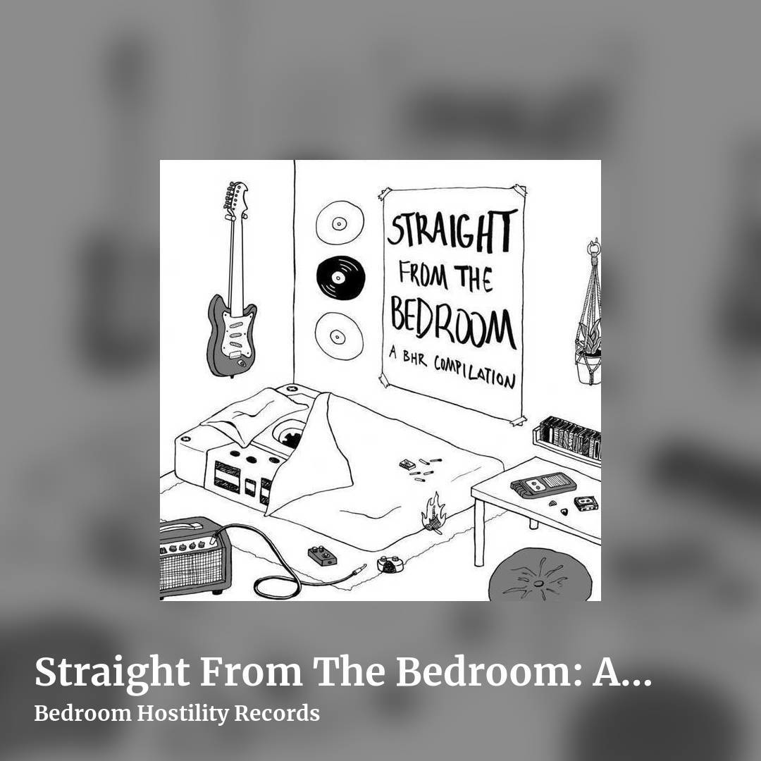 Straight From The Bedroom: A BHR Compilation by Bedroom Hostility Records, square clean share image