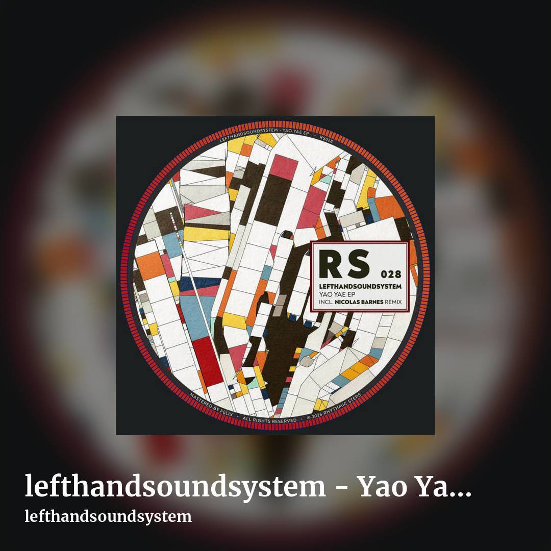 lefthandsoundsystem - Yao Yae On EP [RS028] by lefthandsoundsystem, square clean share image
