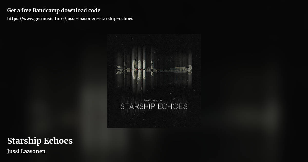 Starship Echoes by Jussi Laasonen, landscape promo share image