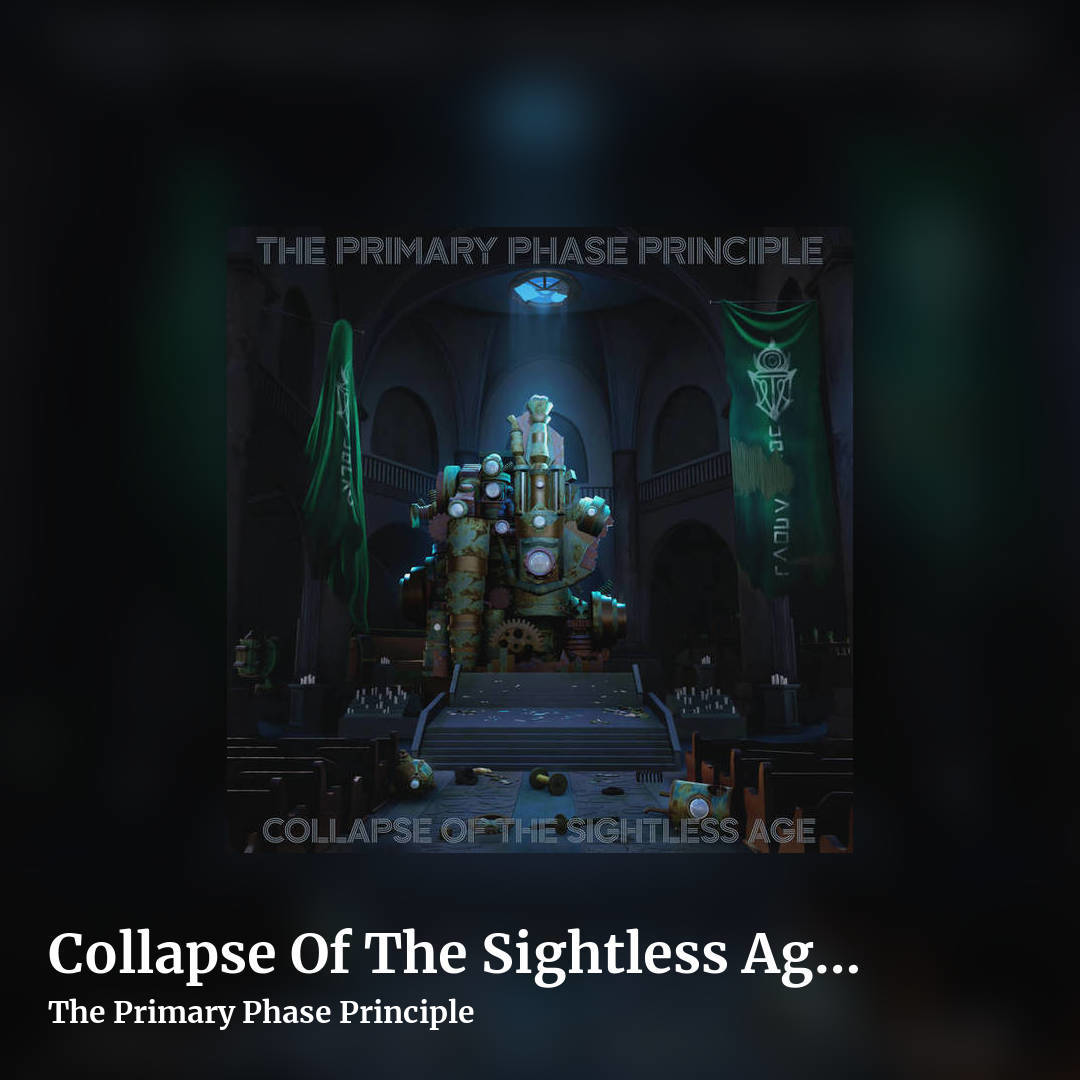 Collapse Of The Sightless Age [Subterranean Ages #2] by The Primary Phase Principle, square clean share image