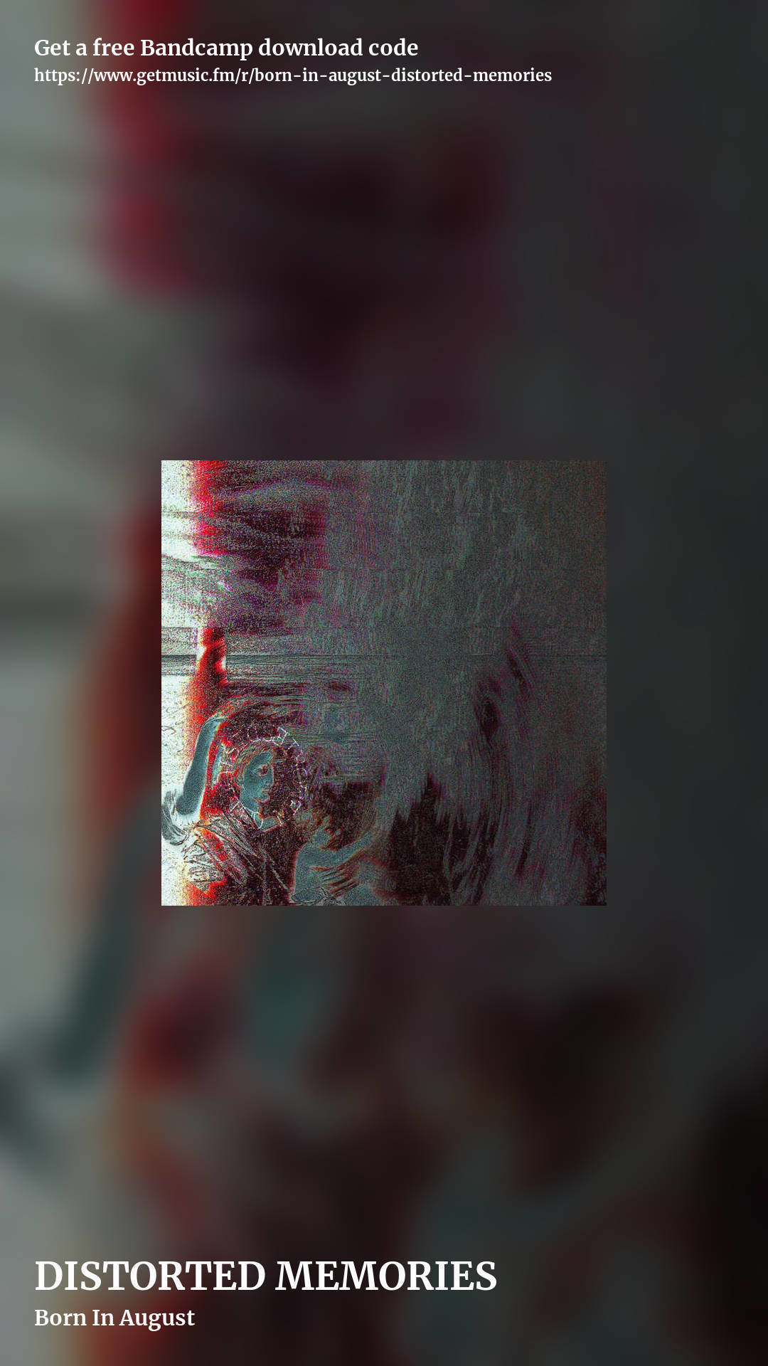 DISTORTED MEMORIES by Born In August, story promo share image