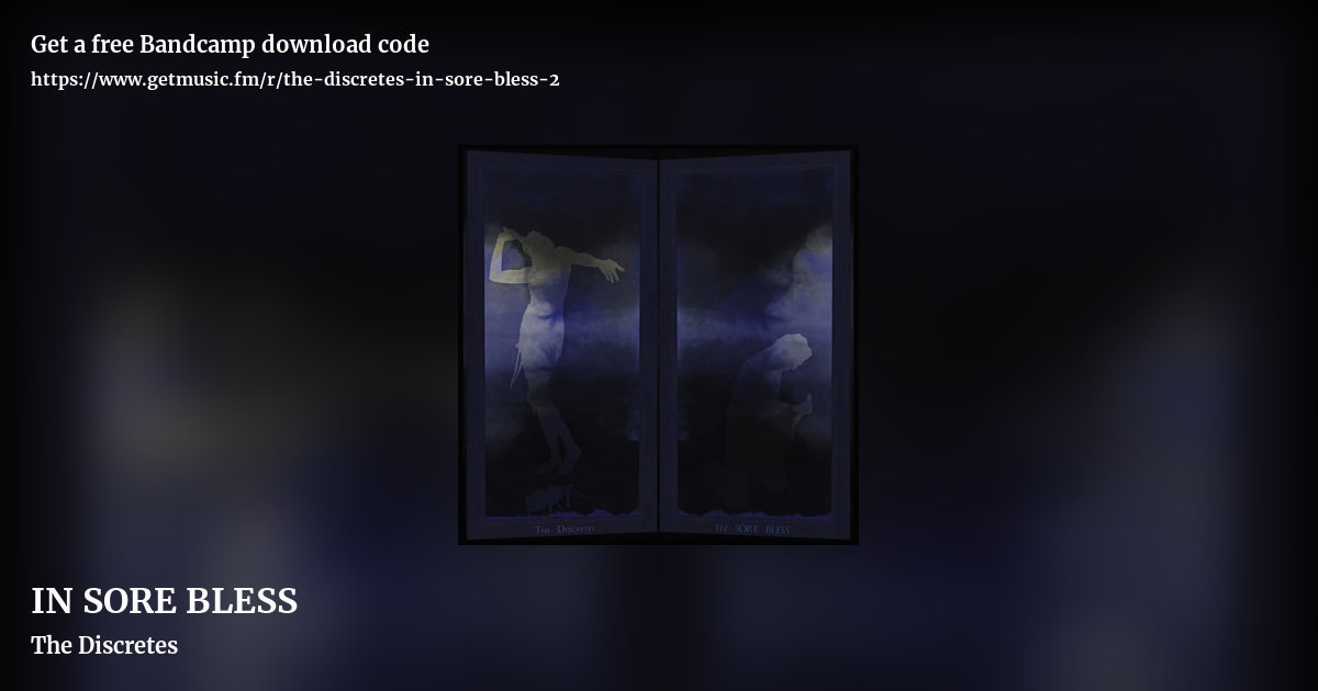 IN SORE BLESS by The Discretes, landscape promo share image