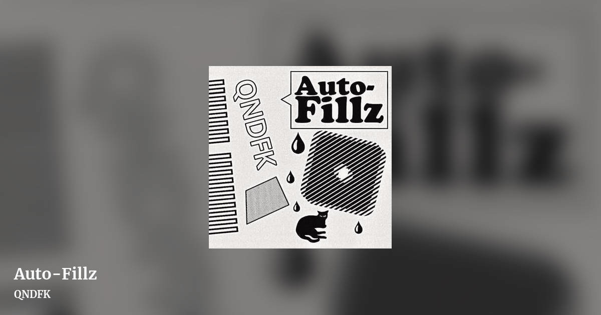 Auto​-​Fillz by QNDFK, landscape clean share image