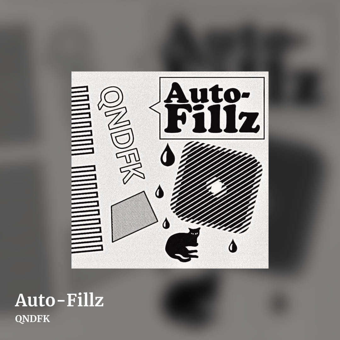 Auto​-​Fillz by QNDFK, square clean share image