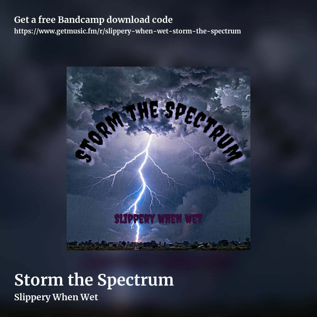 Storm the Spectrum by Slippery When Wet, square promo share image