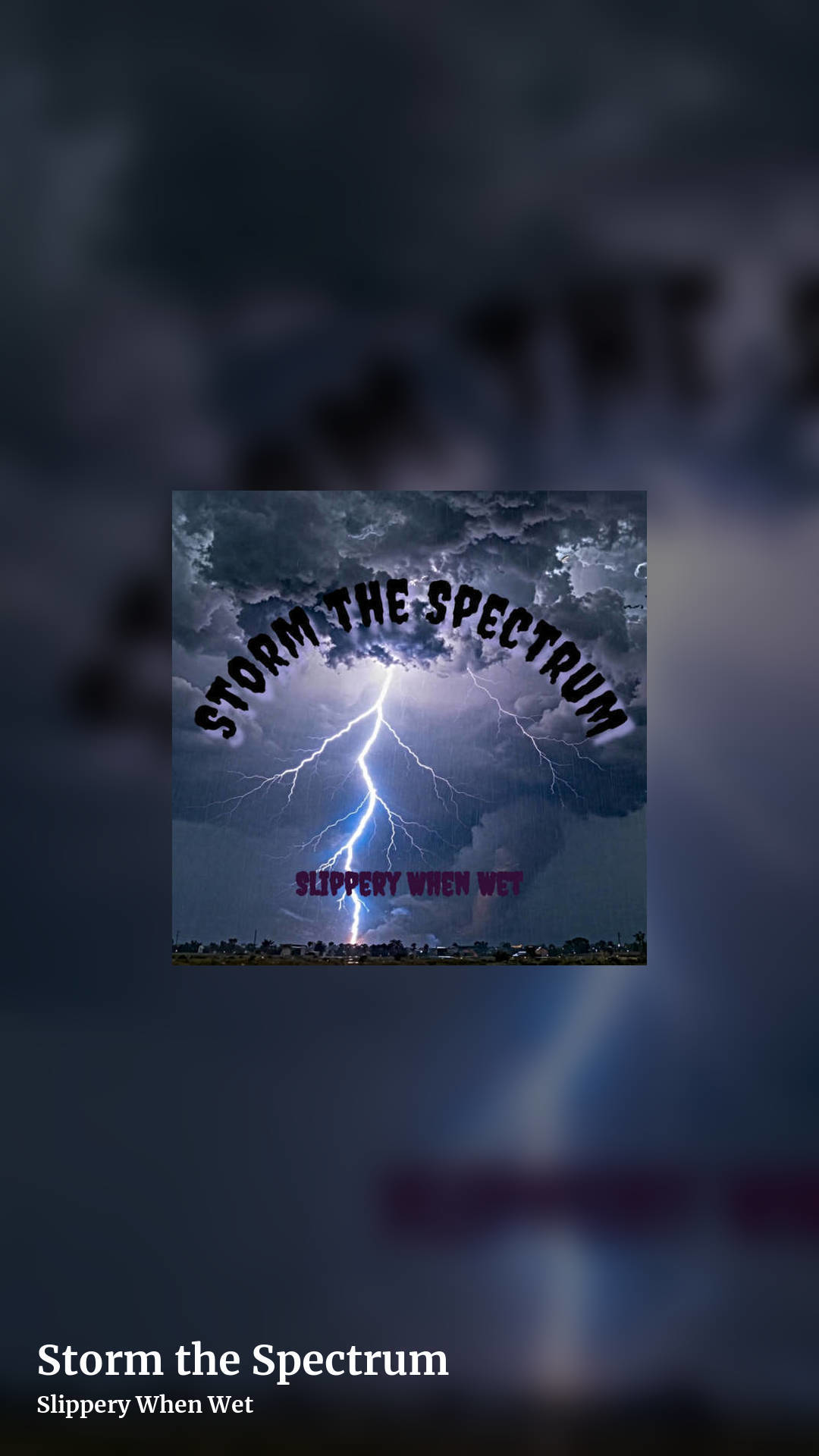 Storm the Spectrum by Slippery When Wet, story clean share image