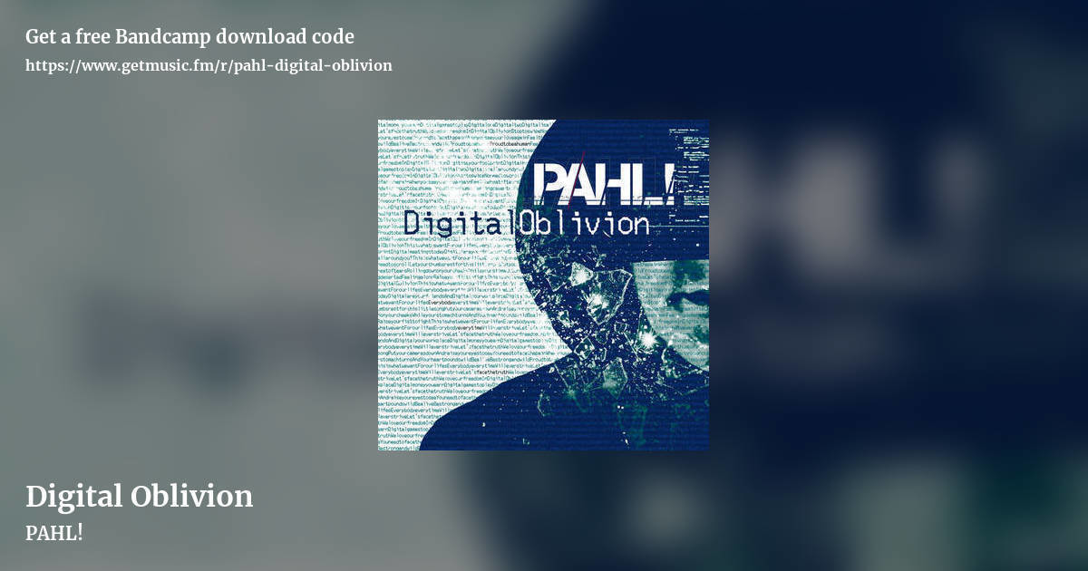 Digital Oblivion by PAHL!, landscape promo share image