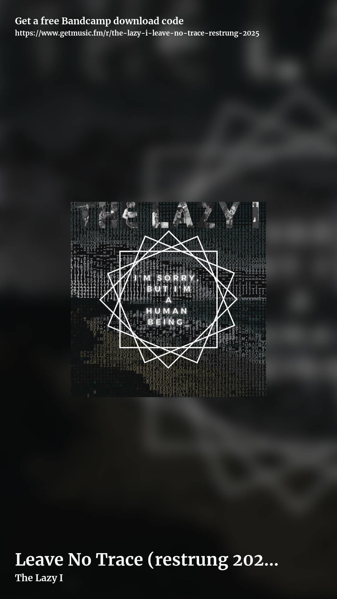 Leave No Trace (restrung 2025) by The Lazy I, story promo share image