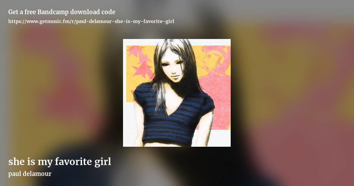 she is my favorite girl by paul delamour, landscape promo share image