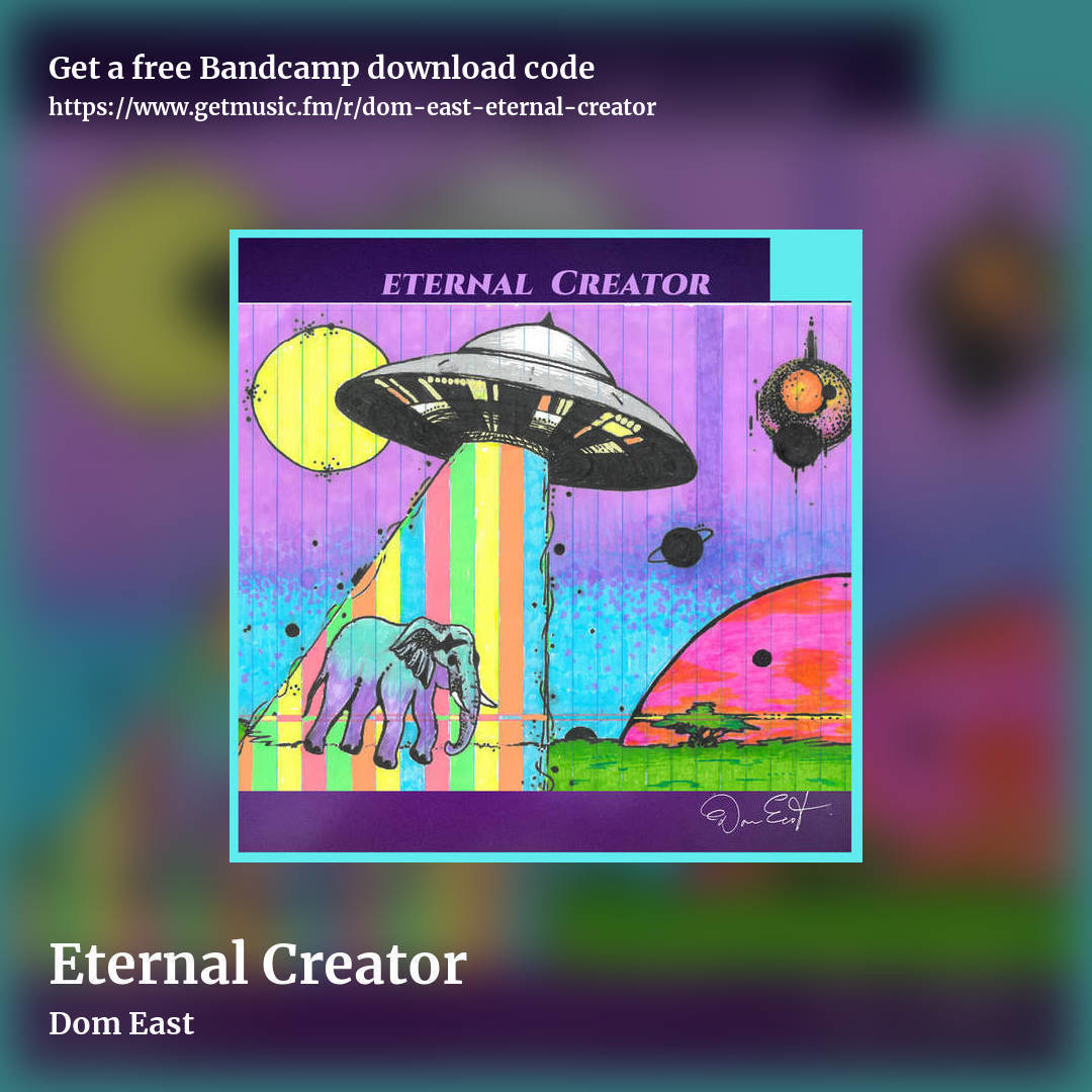 Eternal Creator by Dom East , square promo share image