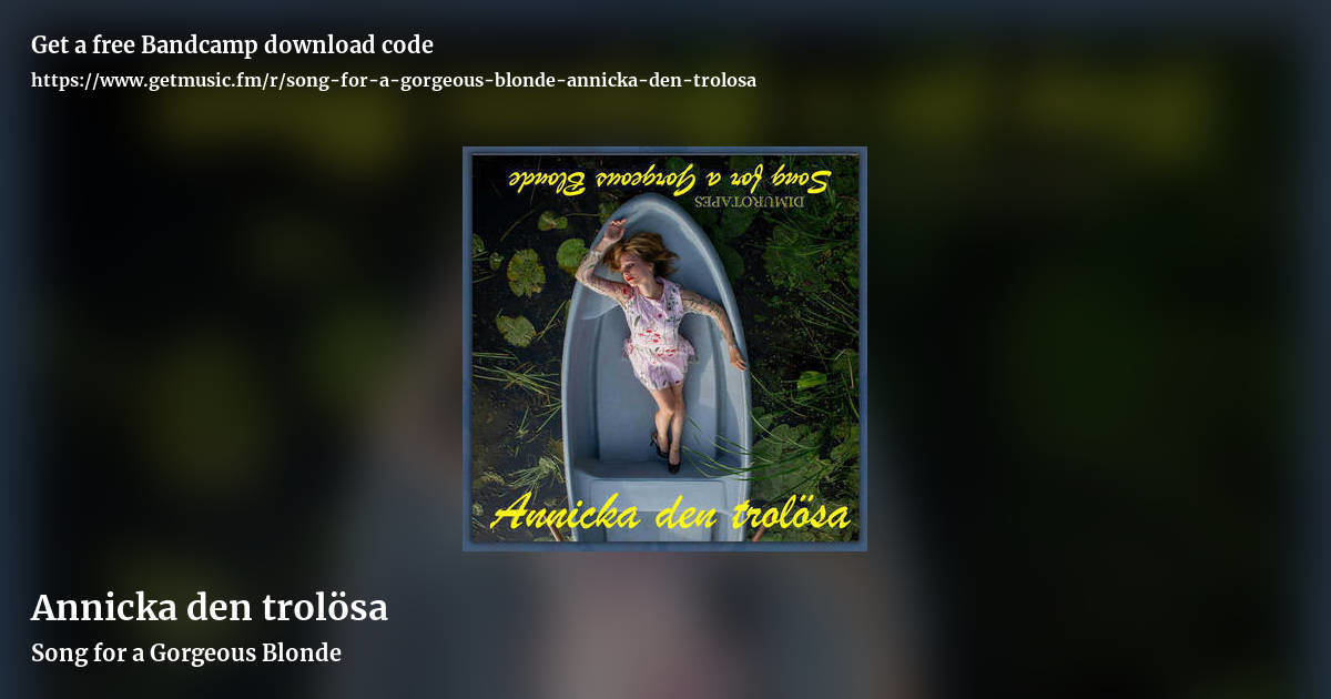 Annicka den trolösa by Song for a Gorgeous Blonde, landscape promo share image