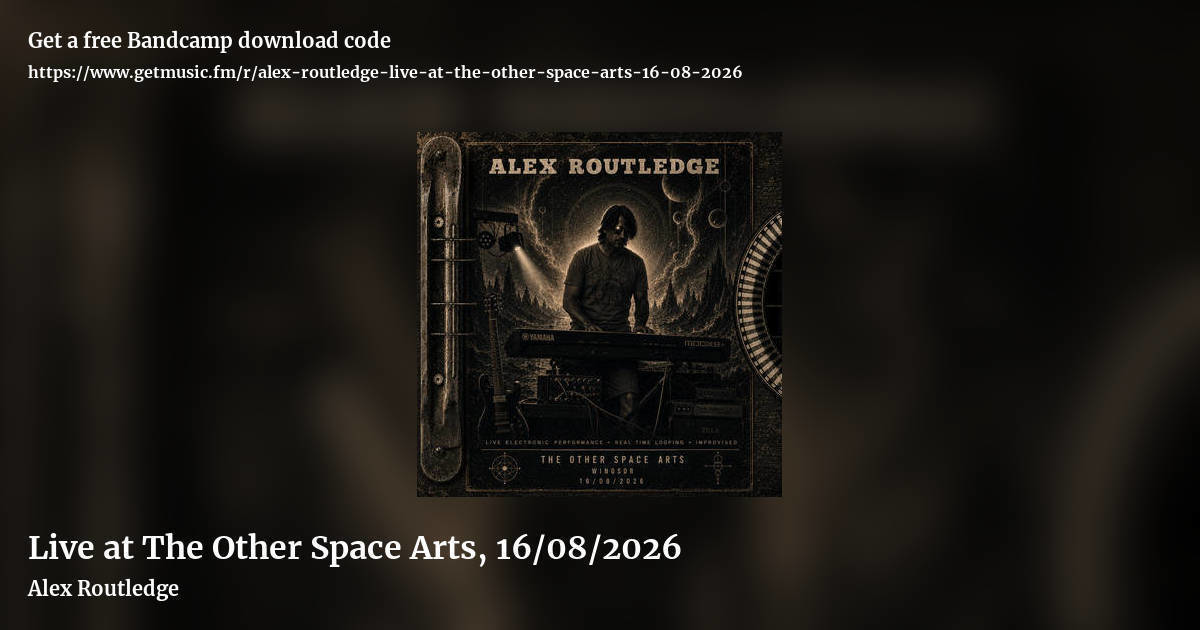 Live at The Other Space Arts, 16/08/2026 by Alex Routledge, landscape promo share image