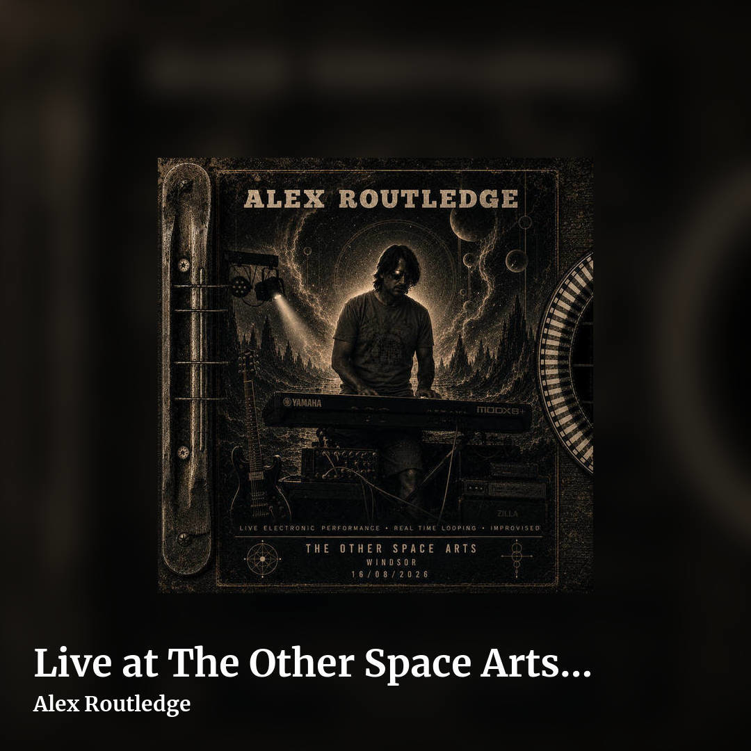 Live at The Other Space Arts, 16/08/2026 by Alex Routledge, square clean share image