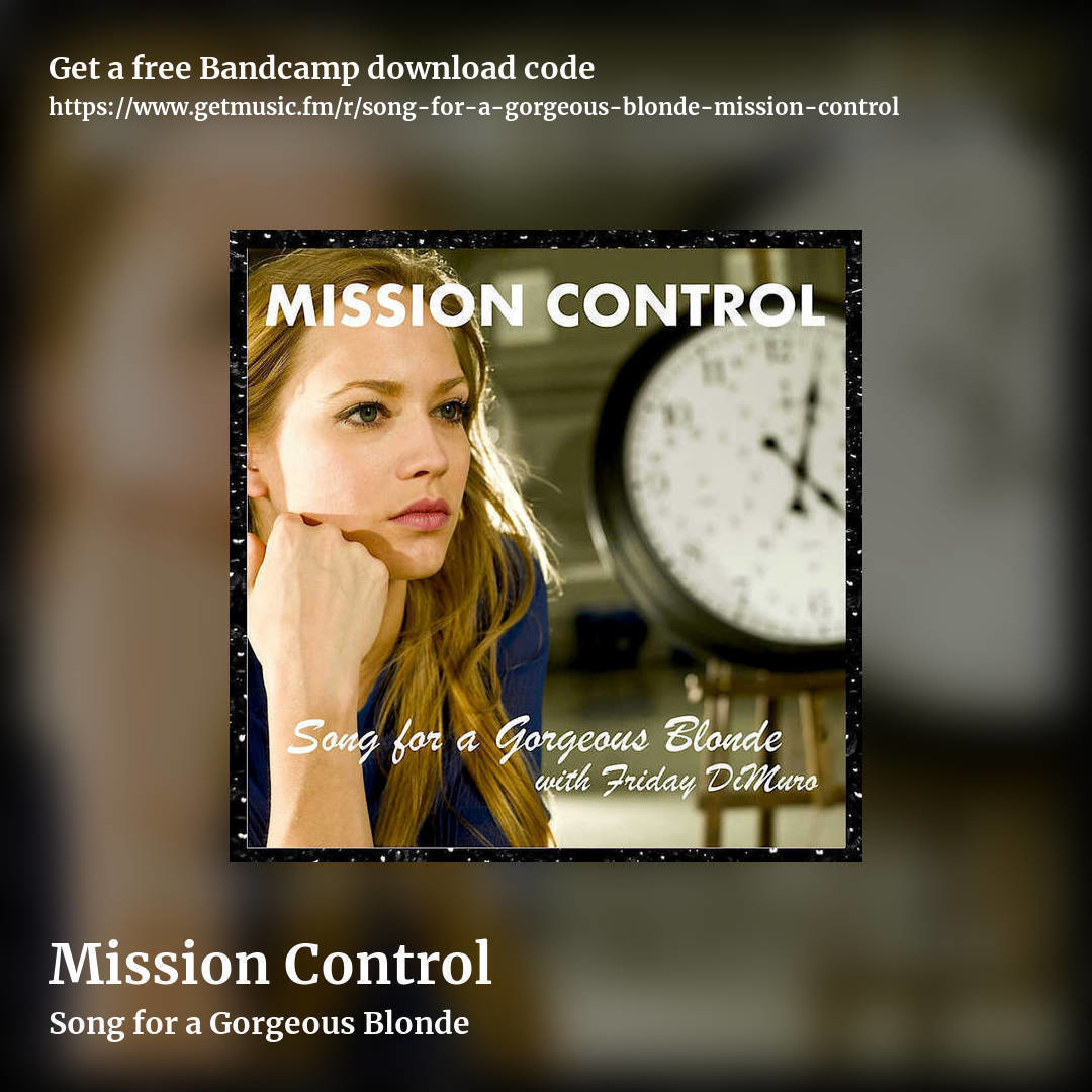 Mission Control by Song for a Gorgeous Blonde, square promo share image