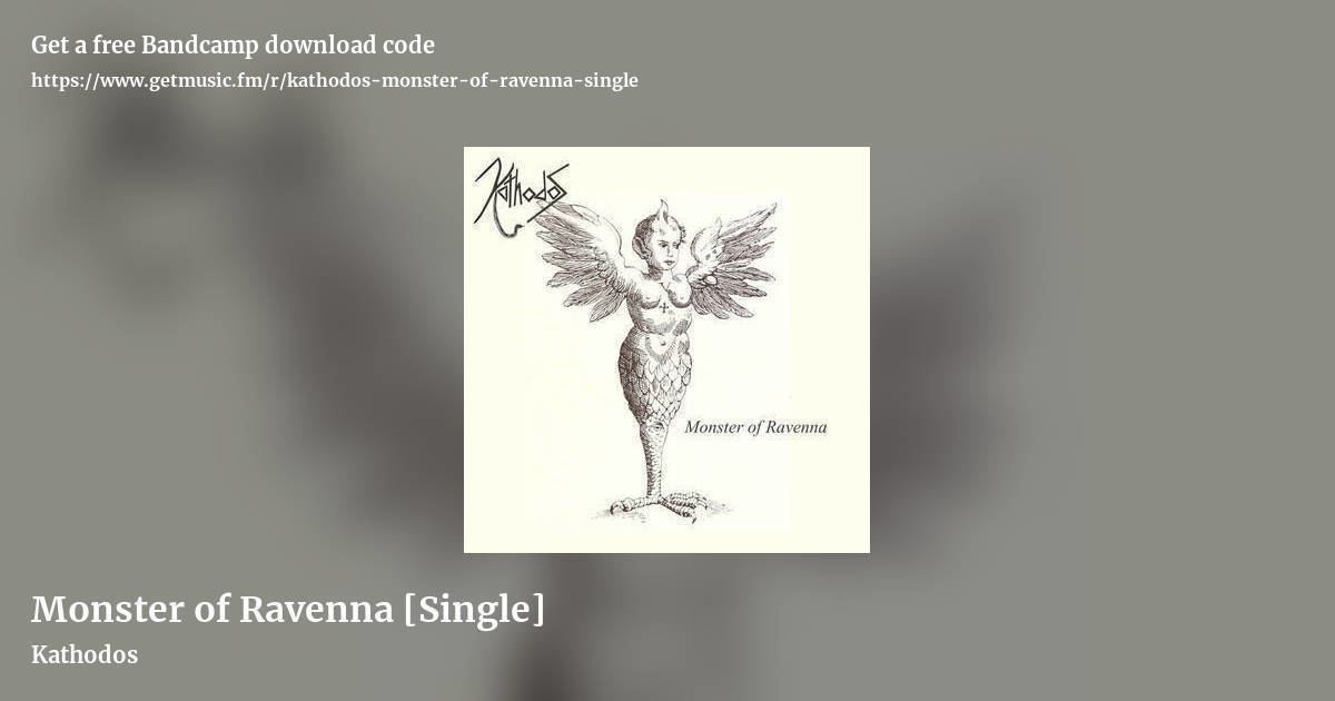 Monster of Ravenna [Single] by Kathodos, landscape promo share image