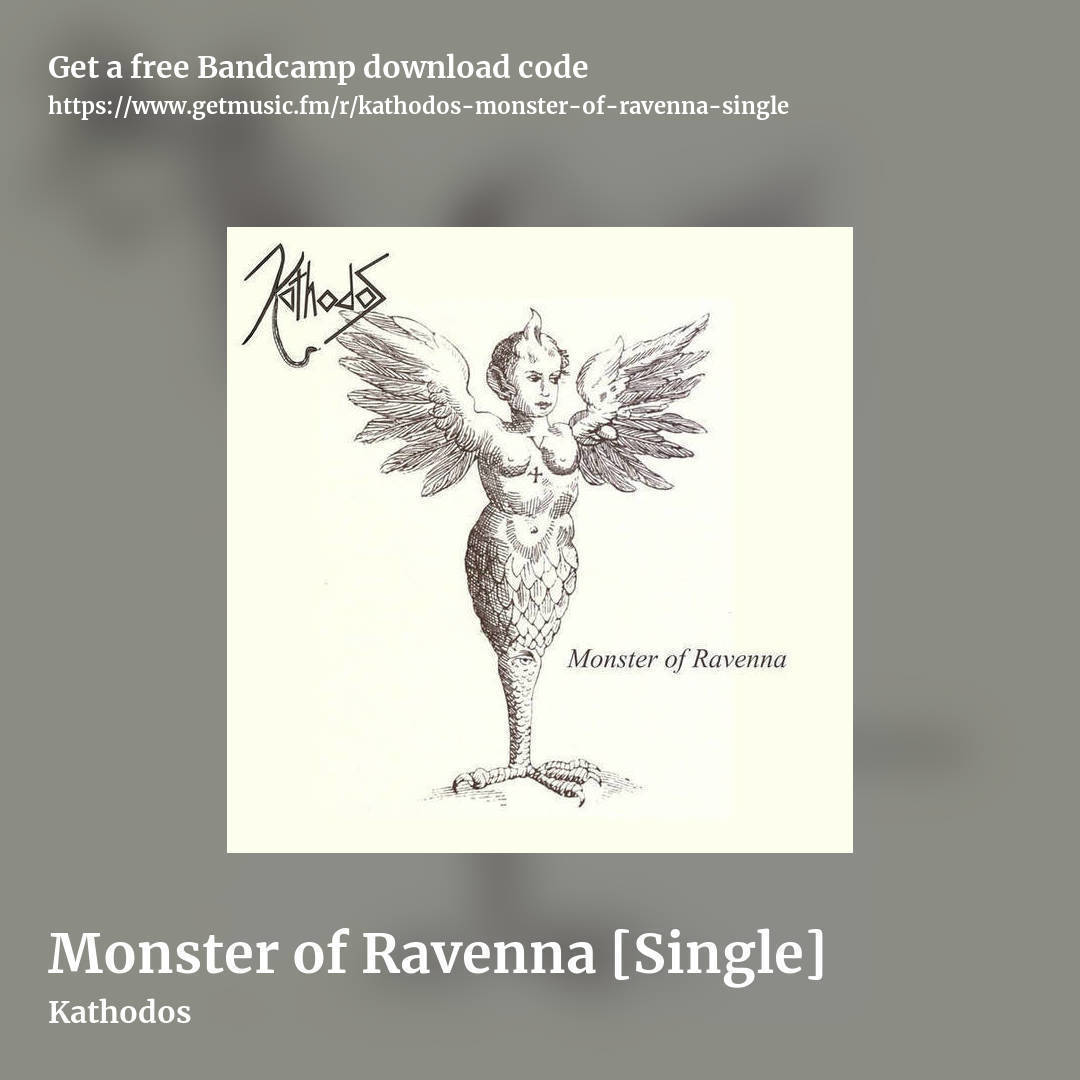 Monster of Ravenna [Single] by Kathodos, square promo share image