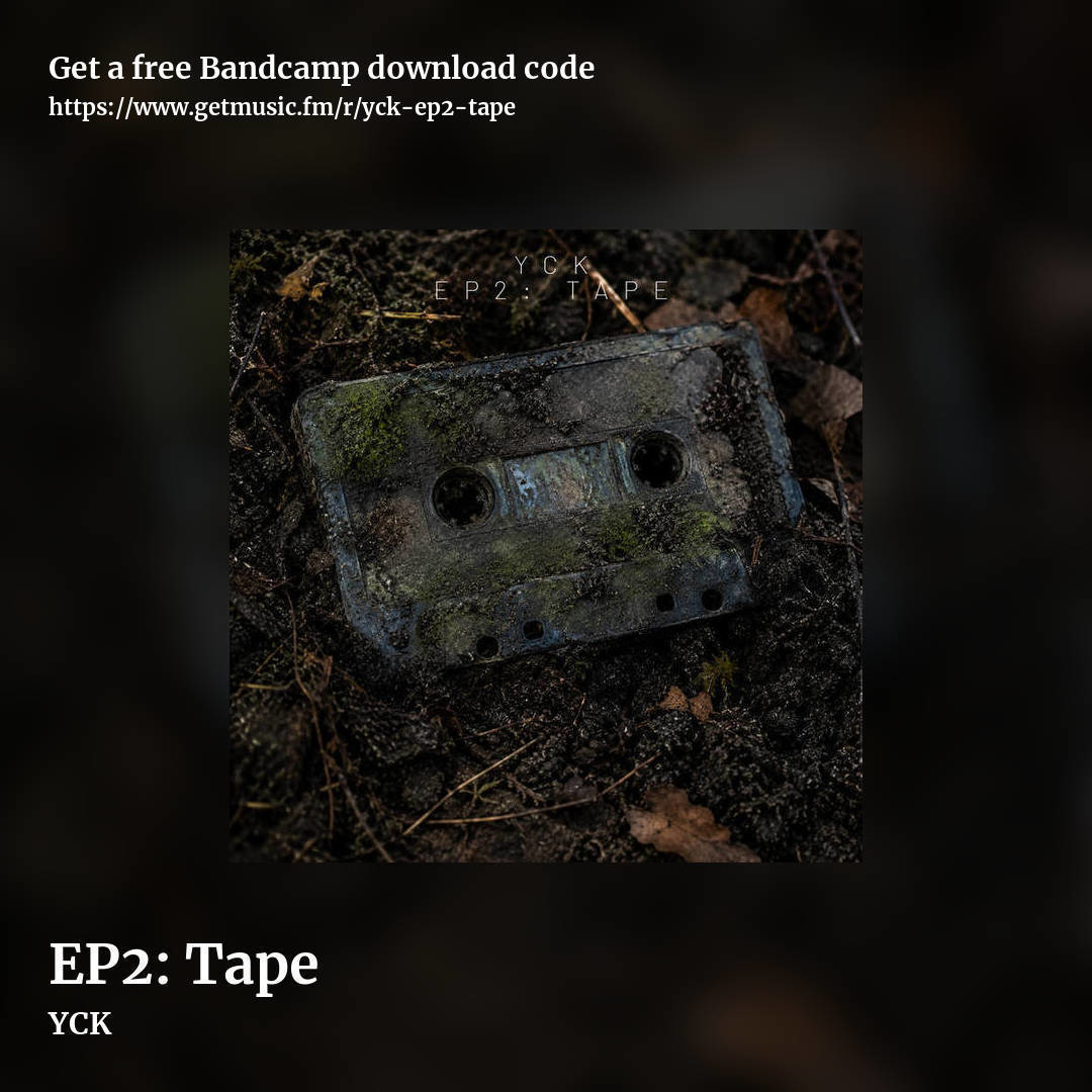 EP2: Tape by YCK, square promo share image