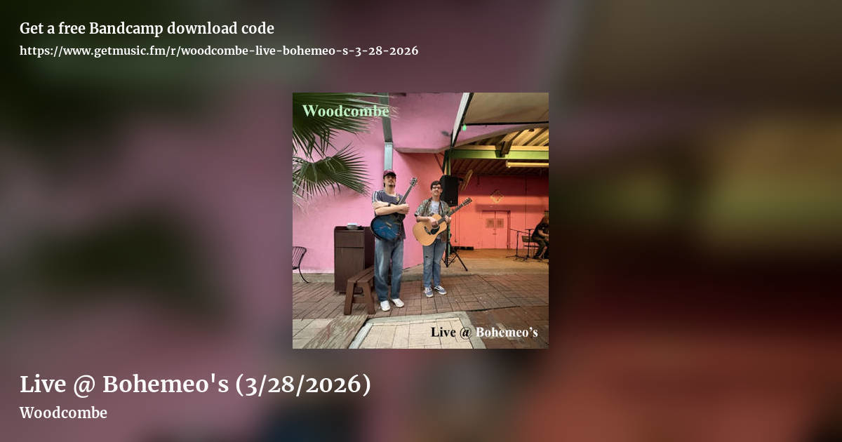 Live @ Bohemeo's (3/28/2026) by Woodcombe, landscape promo share image