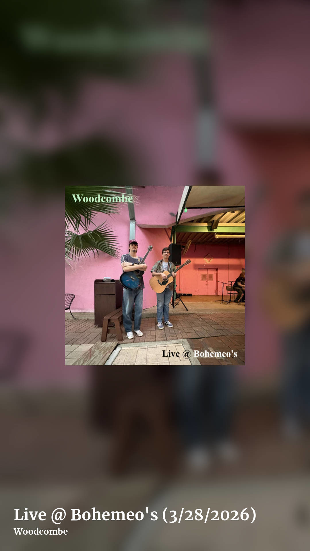 Live @ Bohemeo's (3/28/2026) by Woodcombe, story clean share image