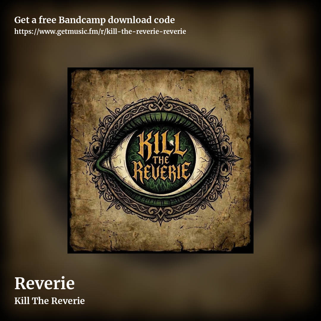 Reverie by Kill The Reverie, square promo share image