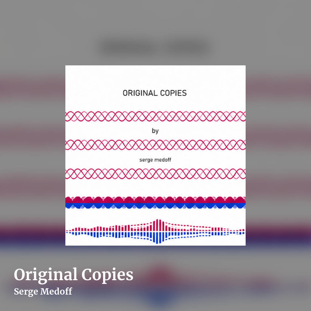 Original Copies by Serge Medoff, square clean share image