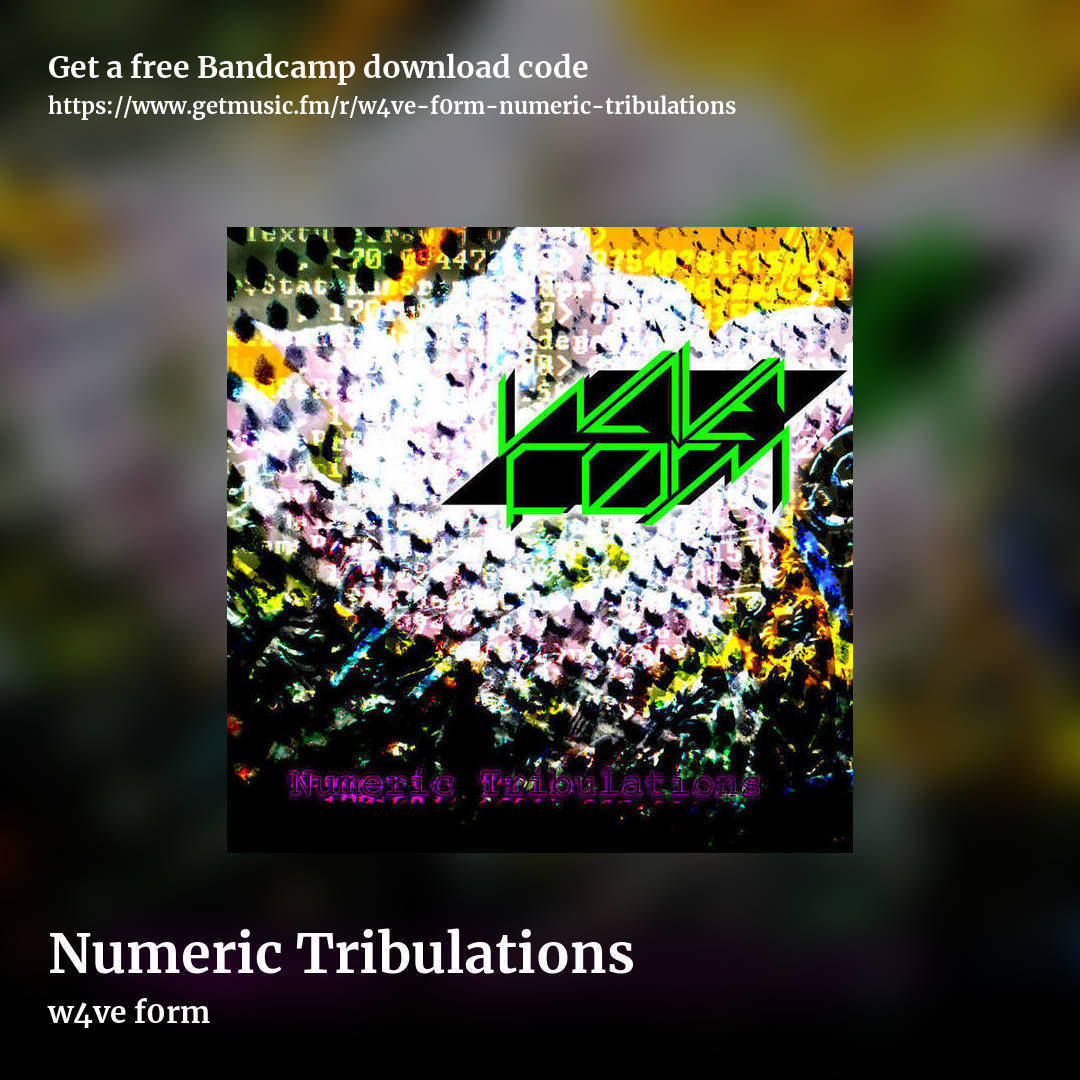 Numeric Tribulations by w4ve f0rm, square promo share image