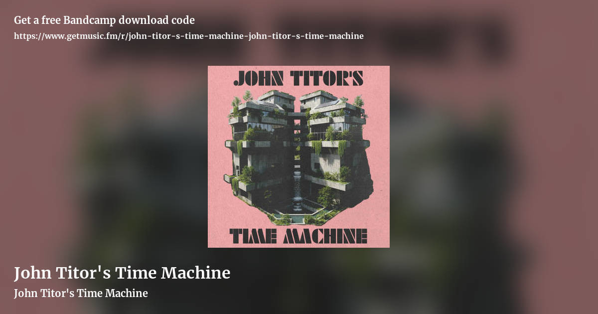John Titor's Time Machine by John Titor's Time Machine, landscape promo share image