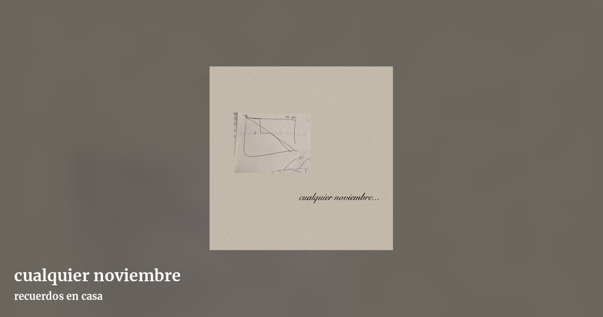 cualquier noviembre by recuerdos en casa, landscape clean share image