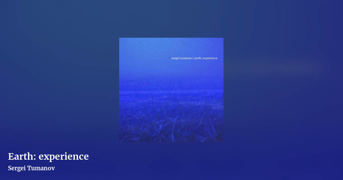Earth: experience by Sergei Tumanov, landscape clean share image