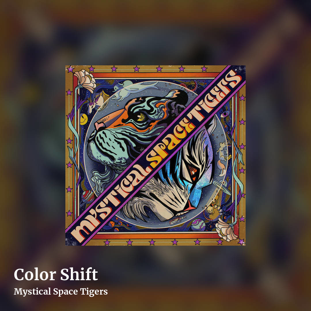 Color Shift by Mystical Space Tigers, square clean share image