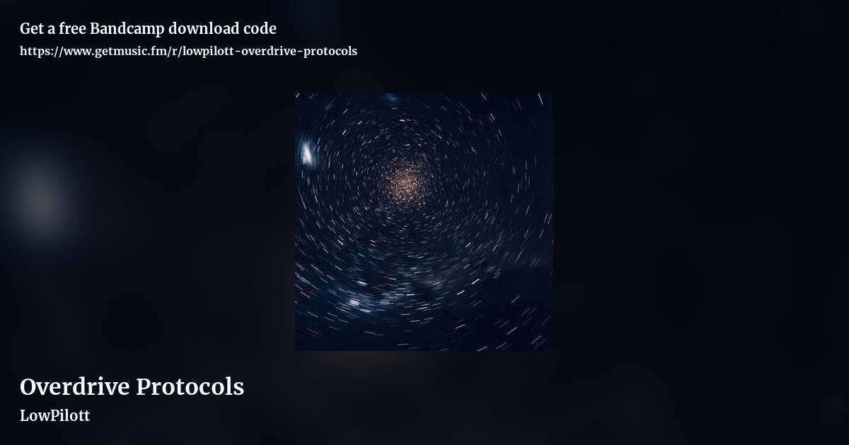 Overdrive Protocols by LowPilott, landscape promo share image