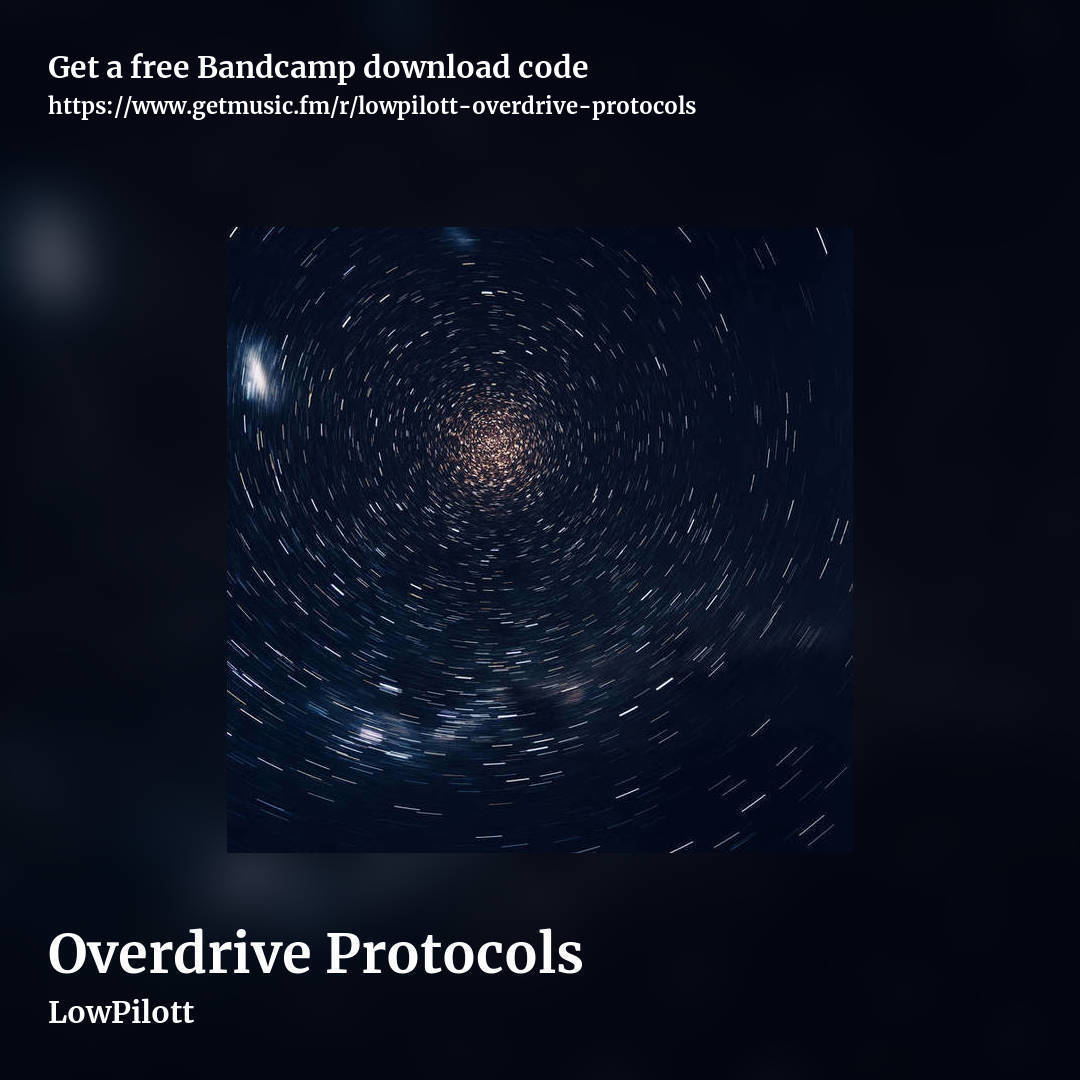 Overdrive Protocols by LowPilott, square promo share image
