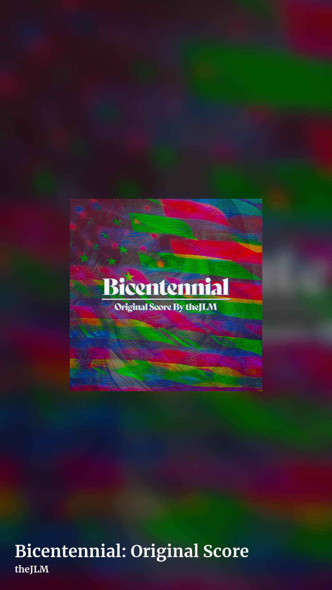 Bicentennial: Original Score by theJLM, story clean share image