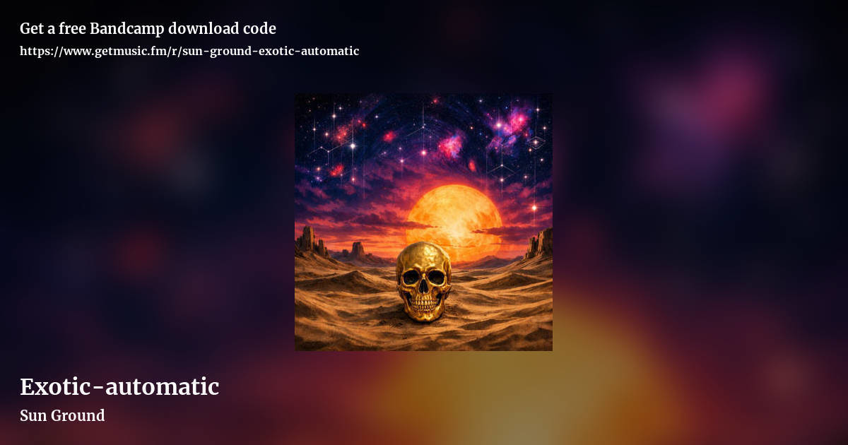 Exotic-automatic by Sun Ground, landscape promo share image