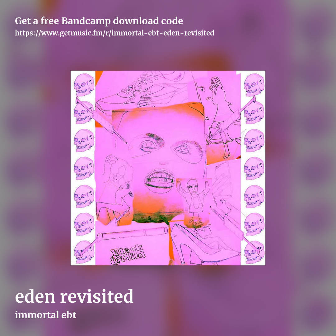 eden revisited by immortal ebt, square promo share image
