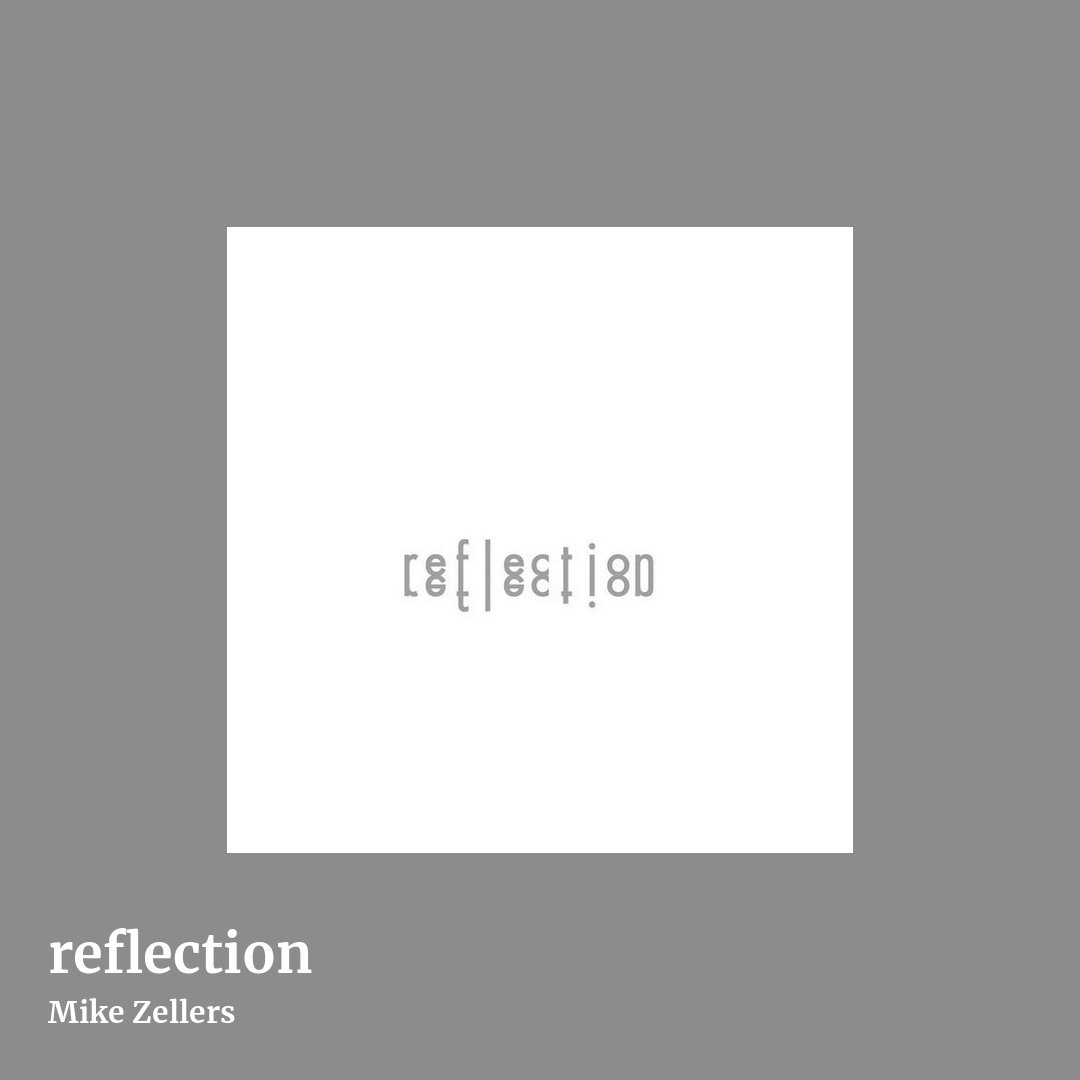 reflection by Mike Zellers, square clean share image