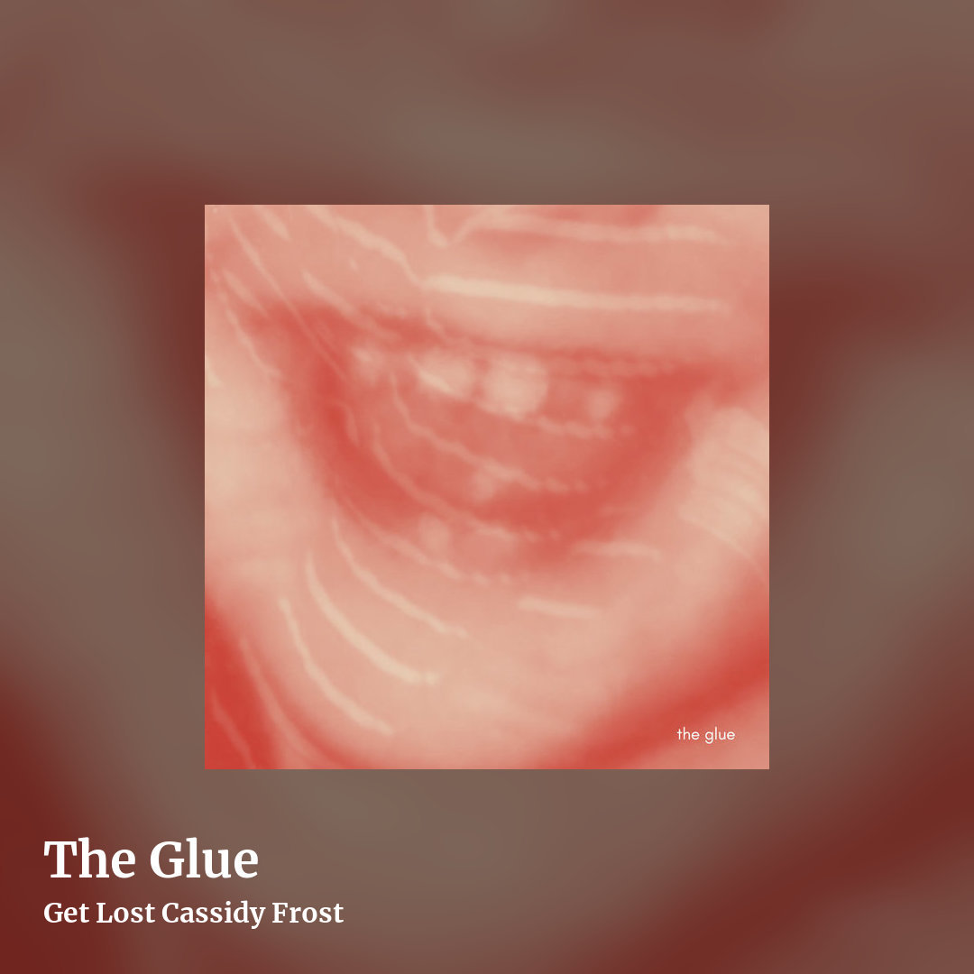 The Glue by Get Lost Cassidy Frost, square clean share image