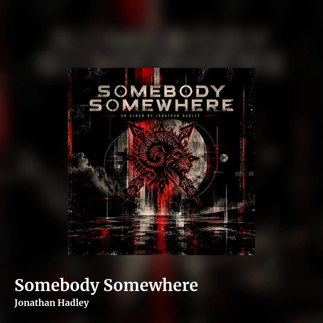 Somebody Somewhere by Jonathan Hadley, square clean share image