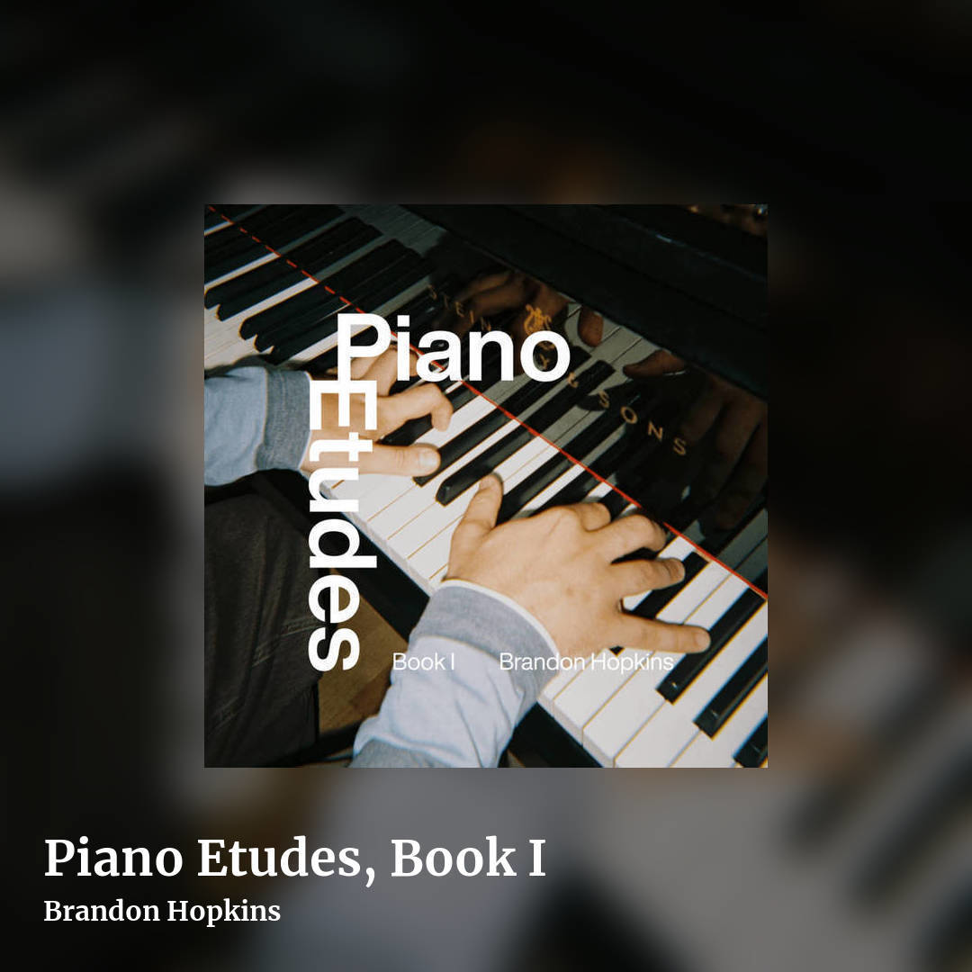 Piano Etudes, Book I by Brandon Hopkins, square clean share image