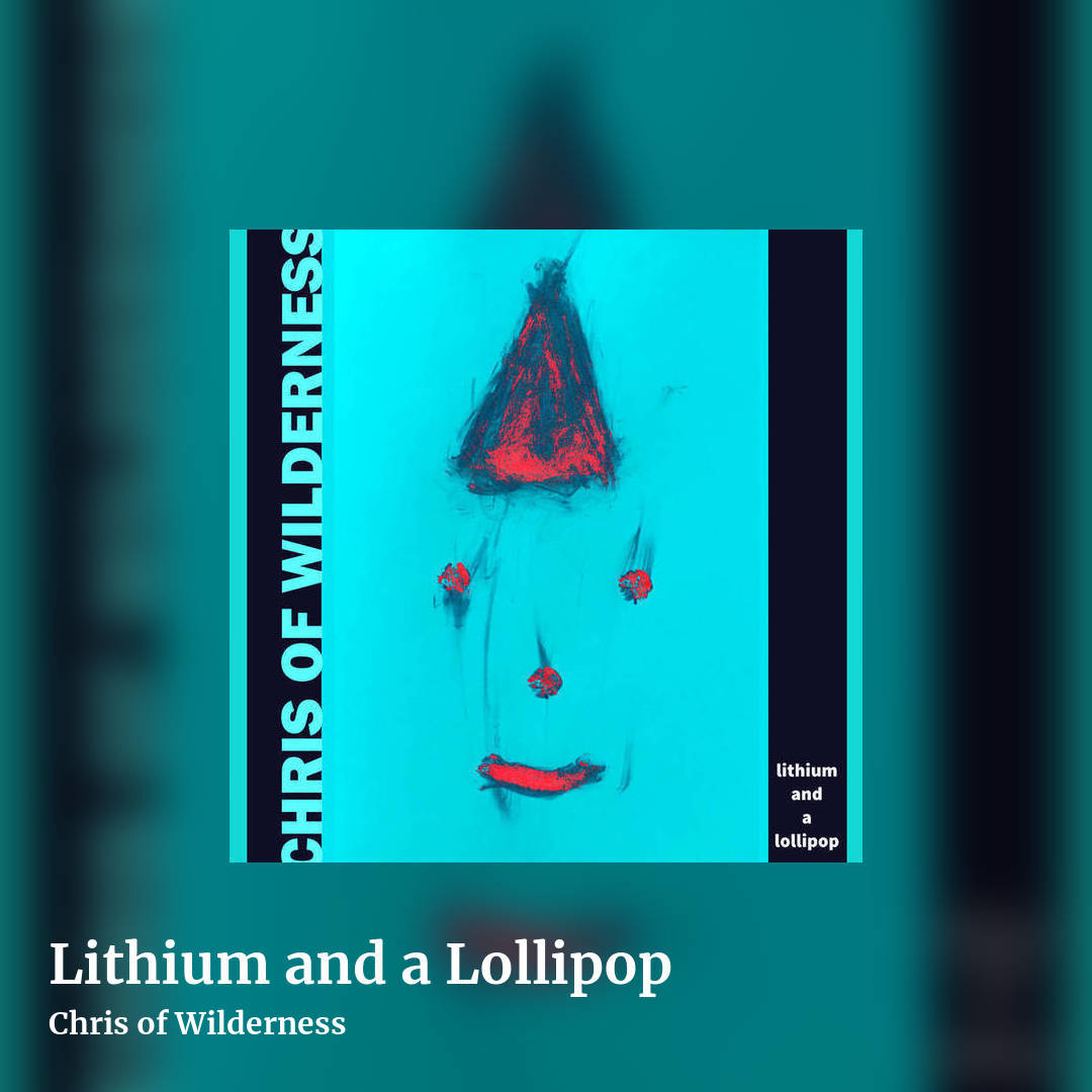 Lithium and a Lollipop by Chris of Wilderness, square clean share image