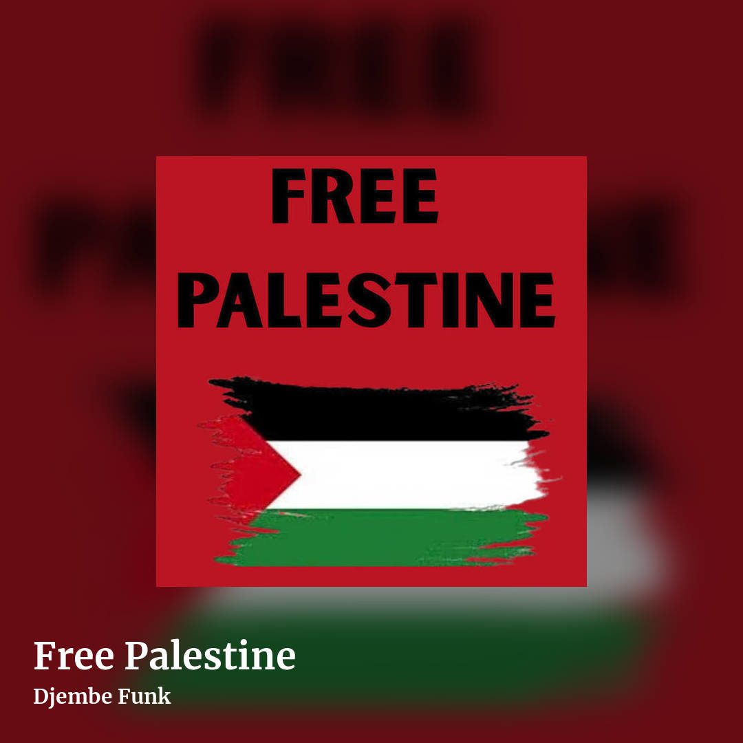 Free Palestine by Djembe Funk, square clean share image