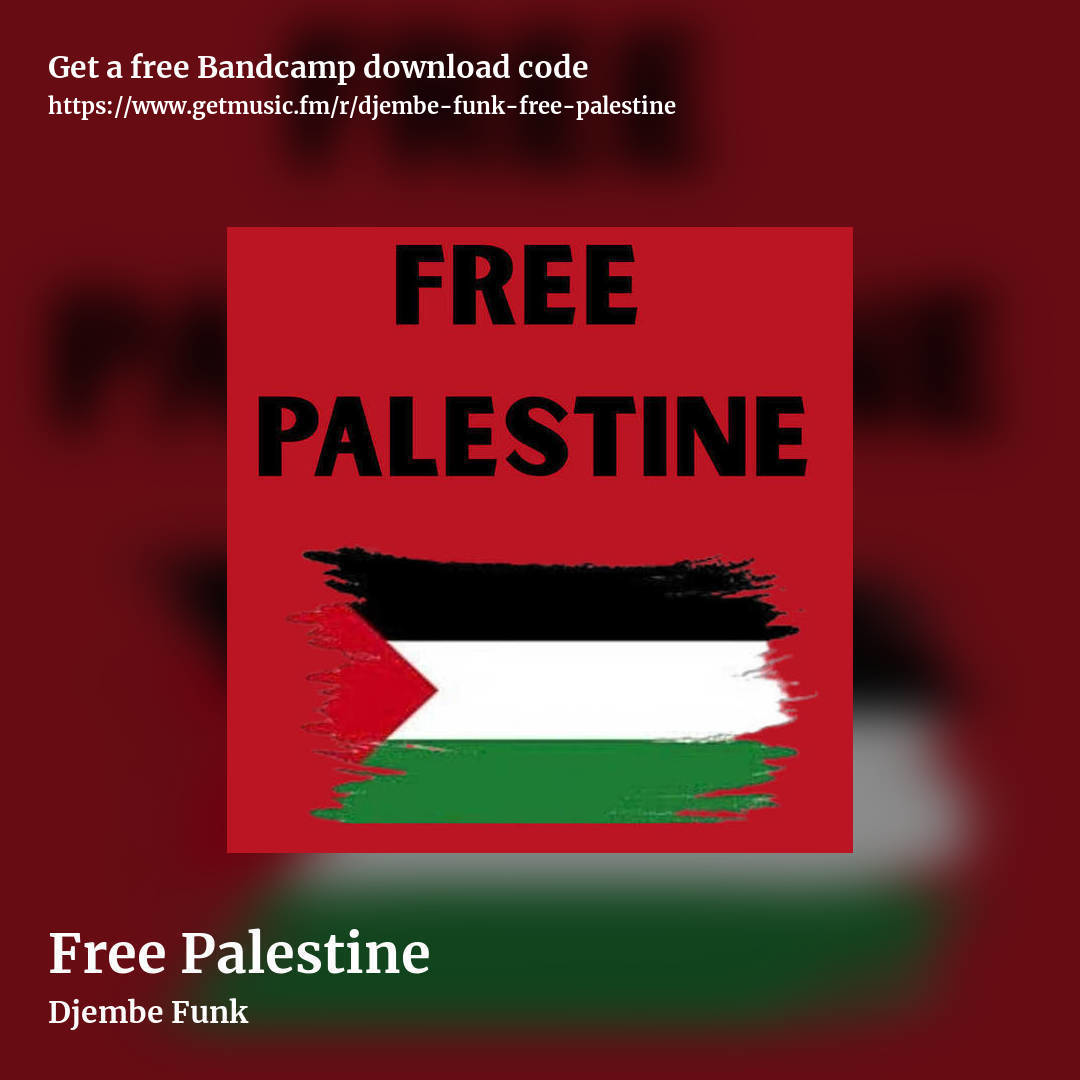 Free Palestine by Djembe Funk, square promo share image