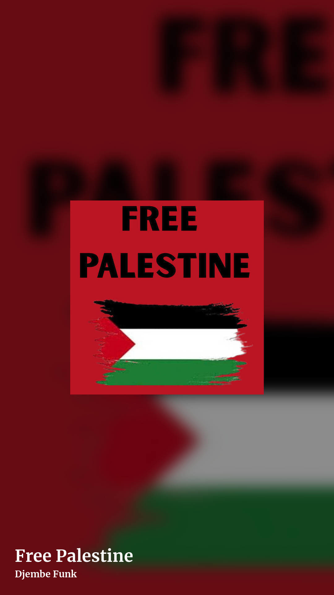 Free Palestine by Djembe Funk, story clean share image