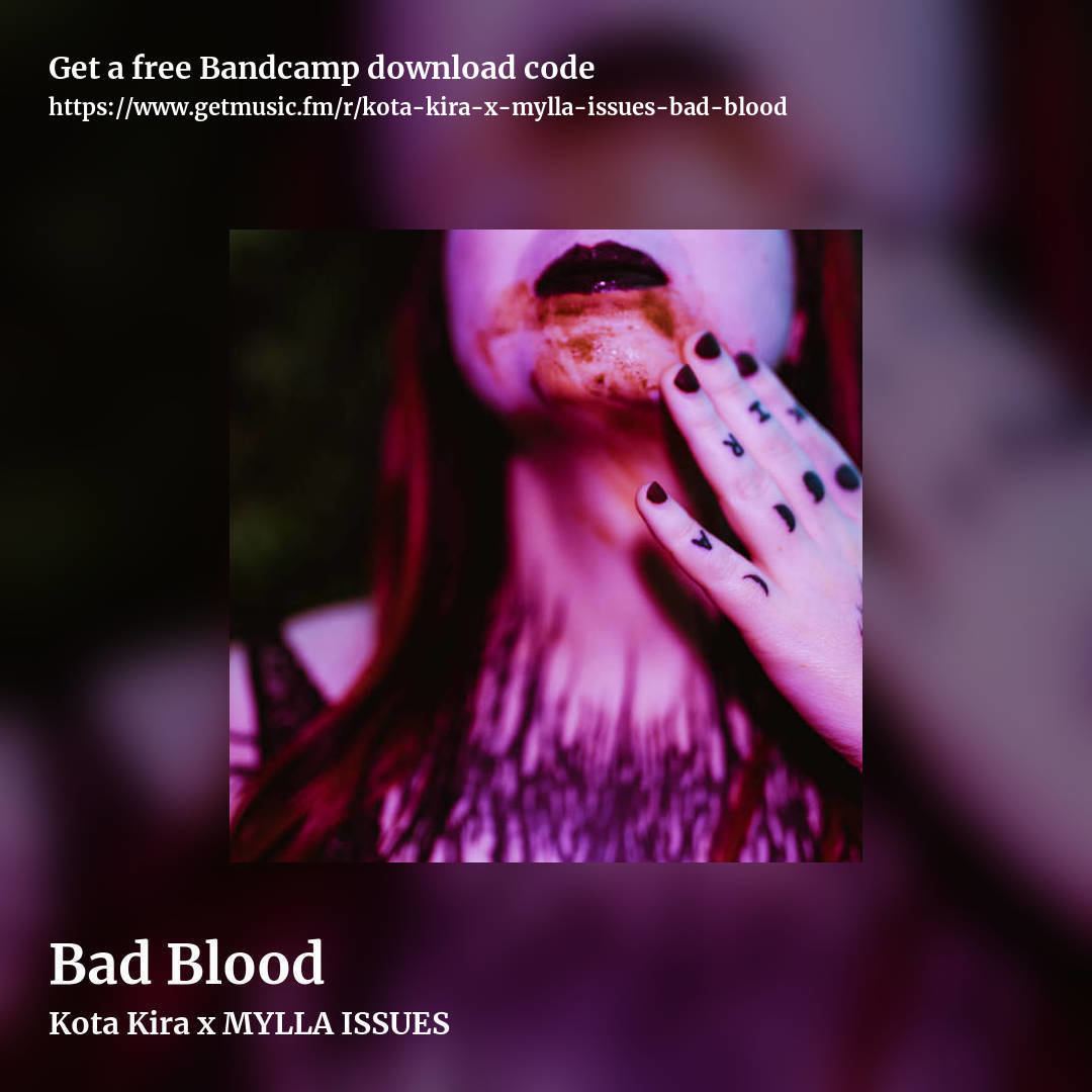 Bad Blood by Kota Kira x MYLLA ISSUES, square promo share image