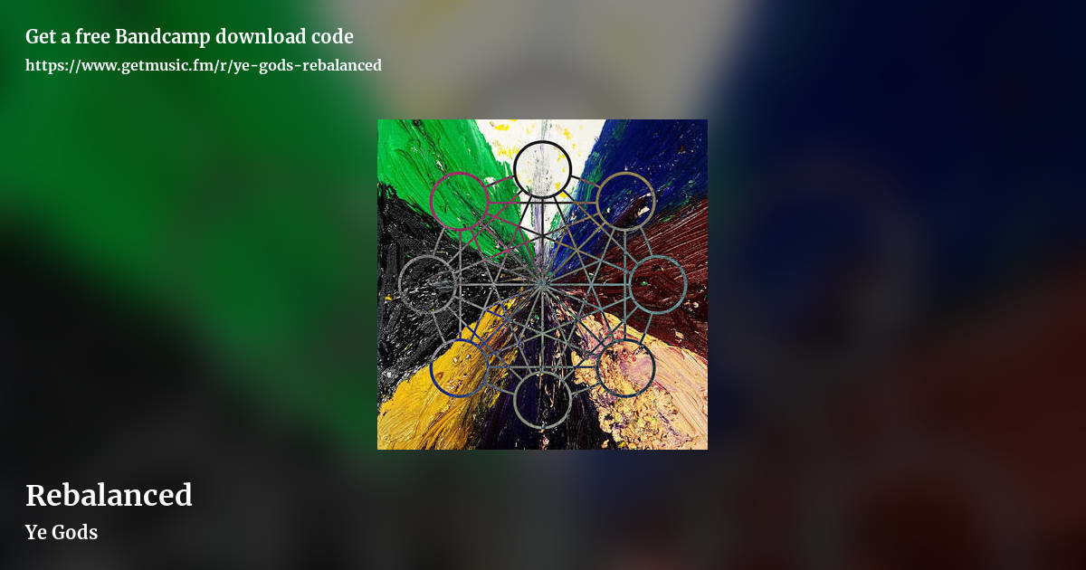 Rebalanced by Ye Gods, landscape promo share image