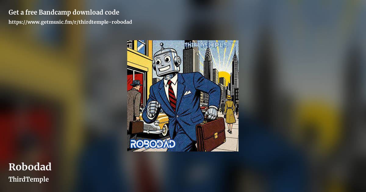 Robodad by ThirdTemple, landscape promo share image