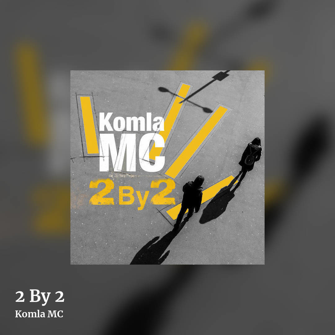 2 By 2 by Komla MC, square clean share image