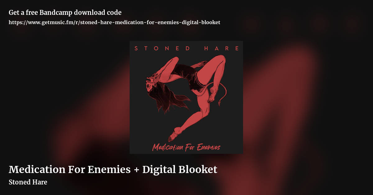 Medication For Enemies + Digital Blooket by Stoned Hare, landscape promo share image