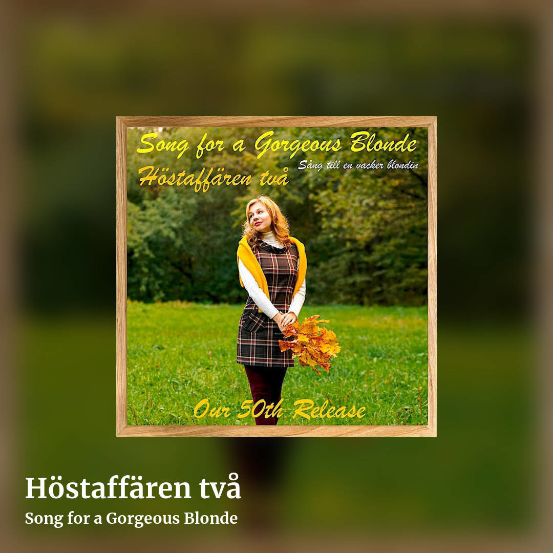 Höstaffären två by Song for a Gorgeous Blonde, square clean share image